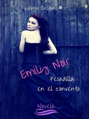 cover image of Emily Noir. Pesadilla en el convento.